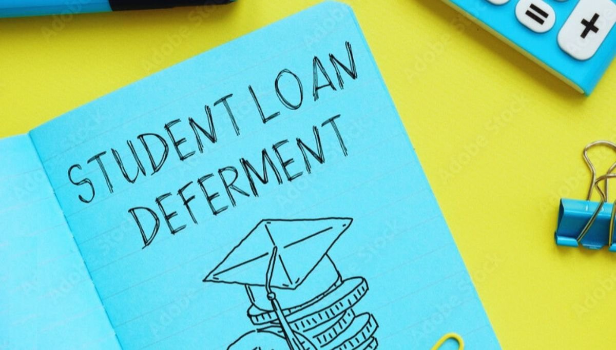Student Loan Deferment